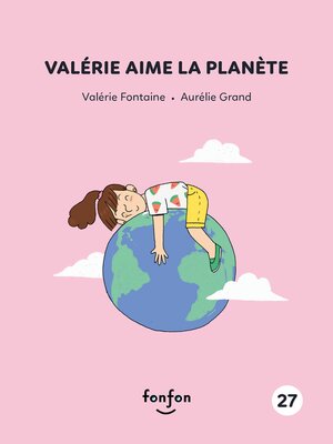 cover image of Valérie aime la planète